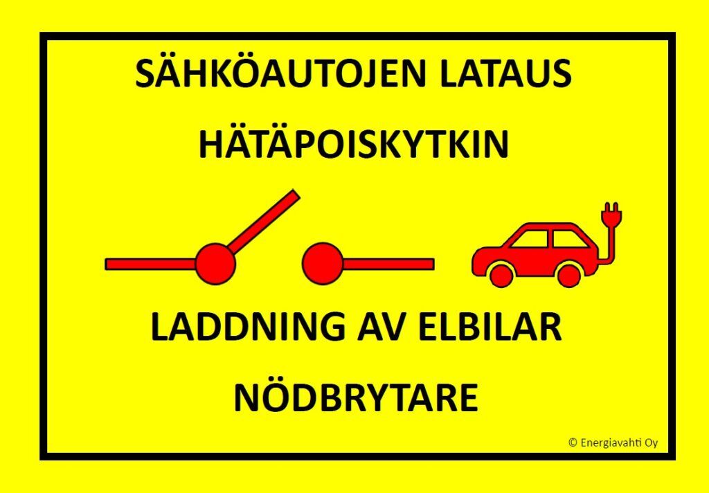 Kuva sähköautojen hätäpoiskytkintä ilmaisevasta kyltistä